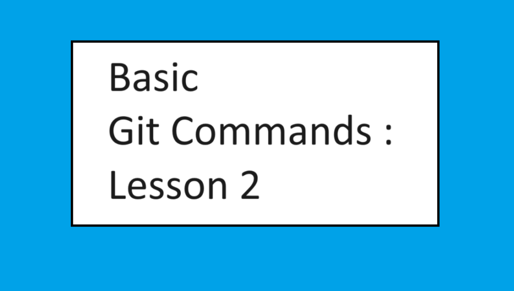 Basic Git Commands